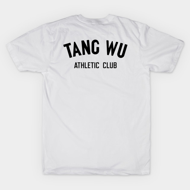 Tang Wu - Athletic Club (Original - Light - Back Design) by jepegdesign